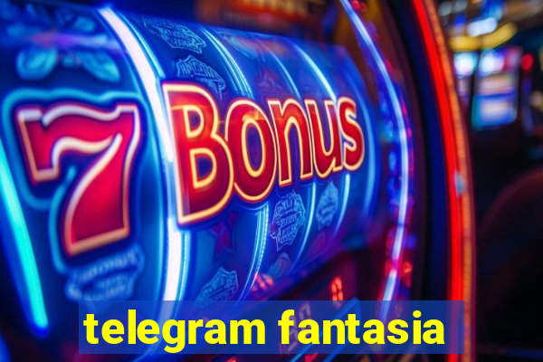 telegram fantasia